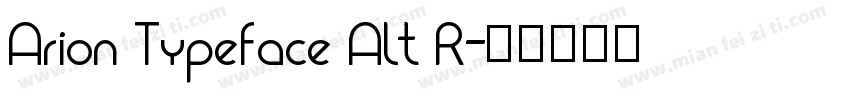 Arion Typeface Alt R字体转换
